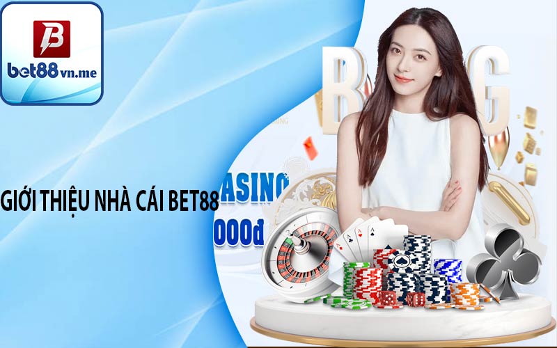 Giới Thiệu Nhà Cái BET88